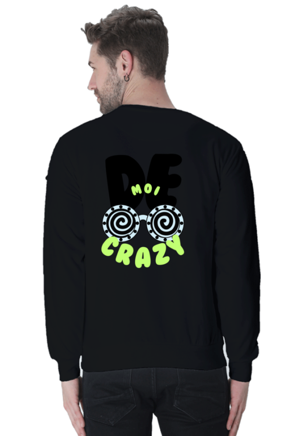 De Moi Crazy Unisex Sweatshirt - Image 2