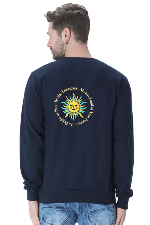 Sun Positive Quote Unisex Sweatshirt