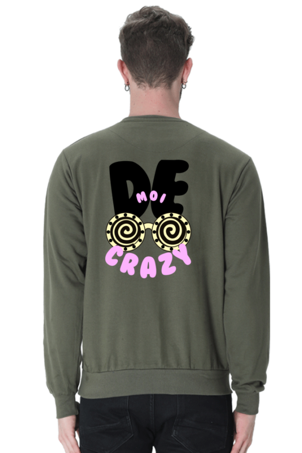 Crazy De Moi Unisex Sweatshirt