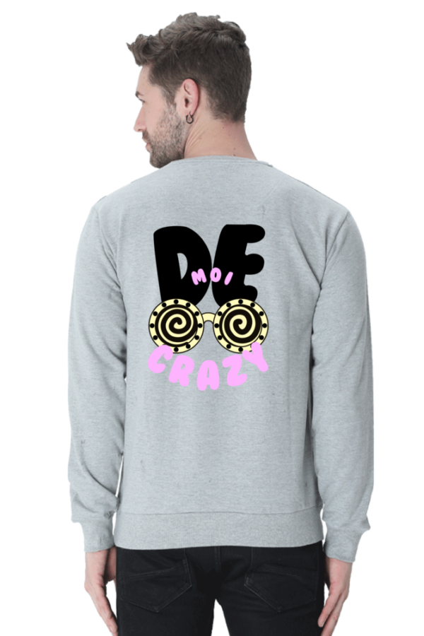 Crazy De Moi Unisex Sweatshirt - Image 3