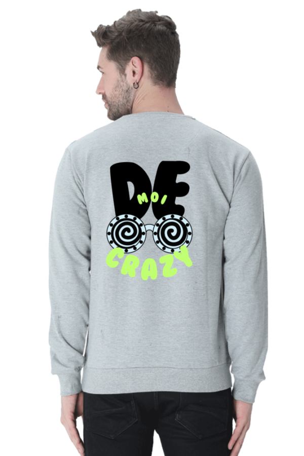 De Moi Crazy Unisex Sweatshirt - Image 3