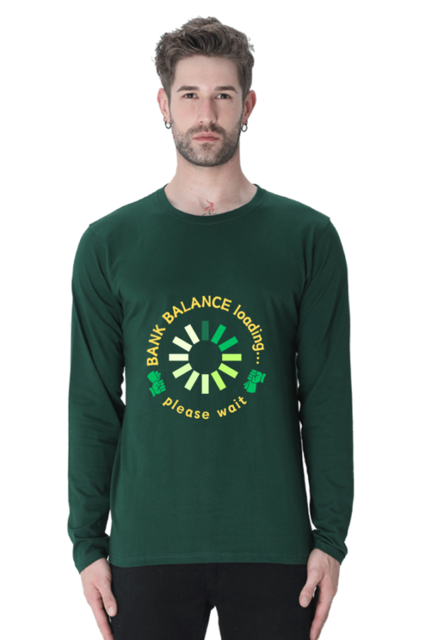 Bank Balance Full Sleeve T-shirt - Image 4