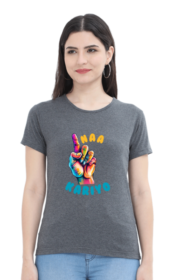 Ungli Naa Kariyo Women T-shirt - Image 6