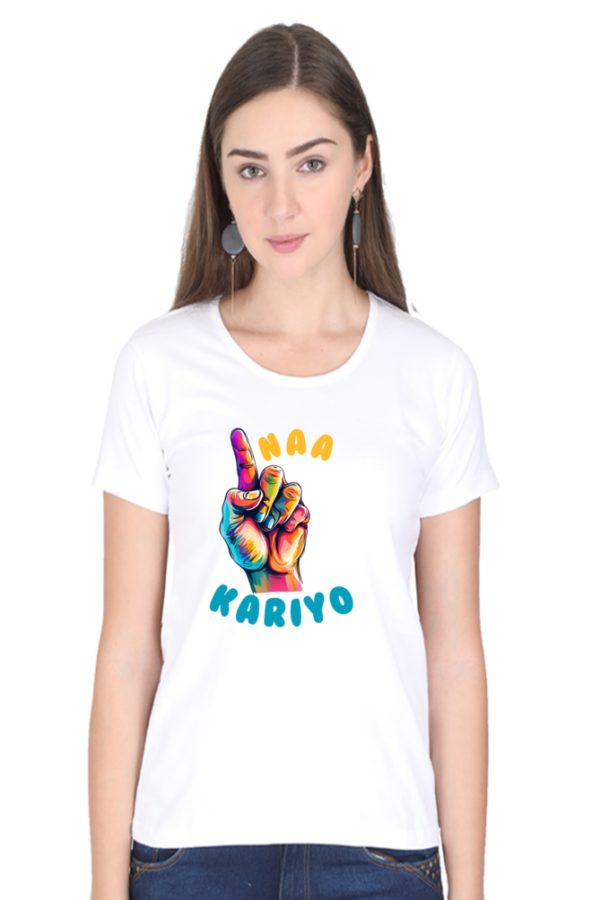 Ungli Naa Kariyo Women T-shirt - Image 10