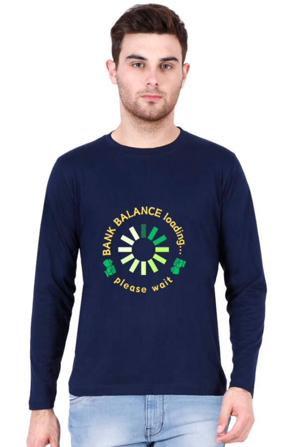 Bank Balance Full Sleeve T-shirt - Image 5