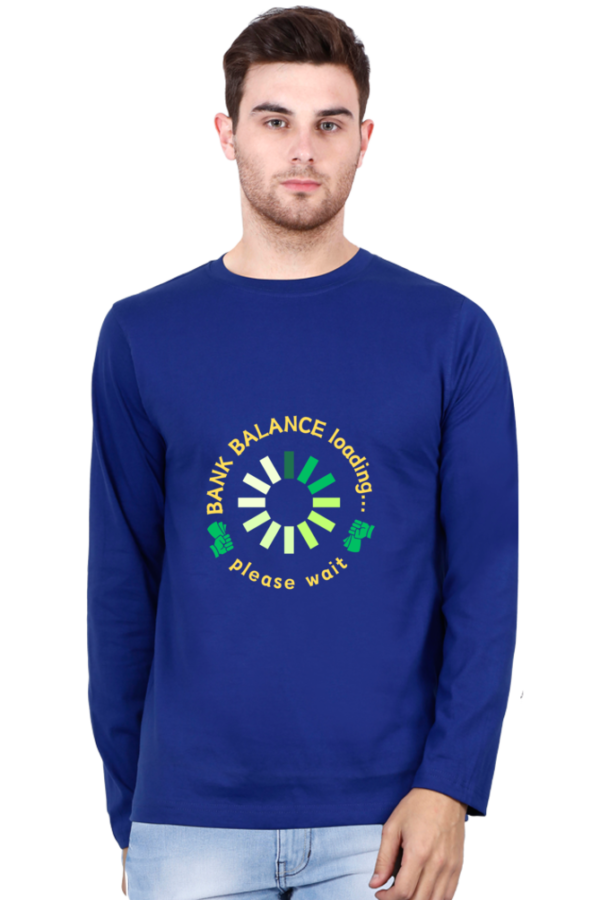 Bank Balance Full Sleeve T-shirt - Image 3