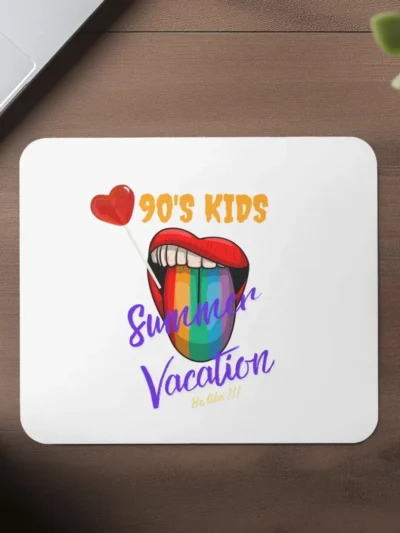 Mousepad_90s kid Summer vaca