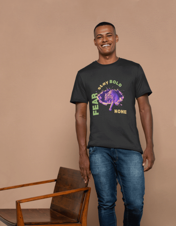 Stay Bold Fear None T-shirt