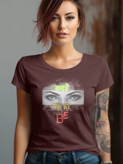 Bihari slang _women Tee_Maroon