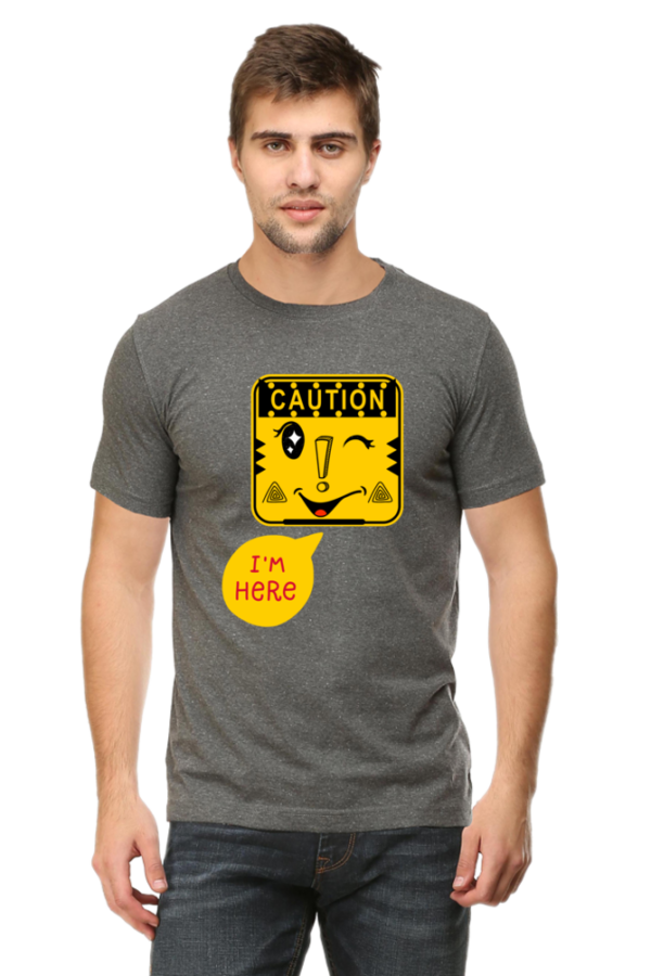 Caution I am Here Men Half Sleeve T-shirt - Image 8