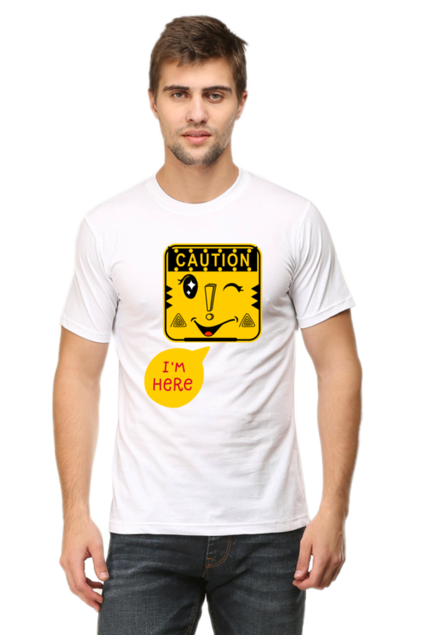 Caution I am Here Men Half Sleeve T-shirt - Image 11