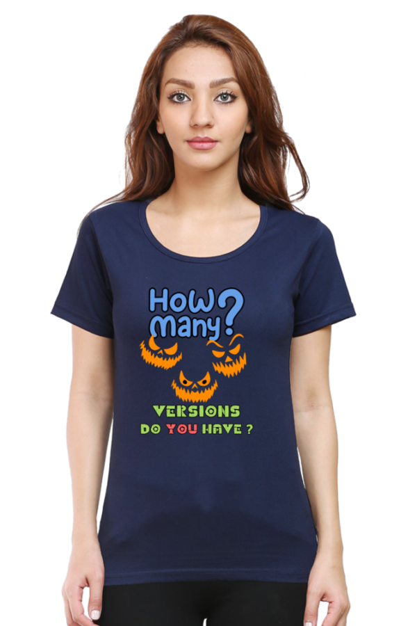 How Many Versions Women Half Sleeve T-shirt - Image 9