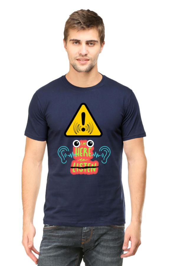 Here to Listen Men Half Sleeve T-shirt - Image 10