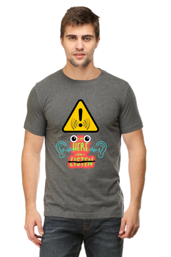 Here to Listen Men Half Sleeve T-shirt - Image 9