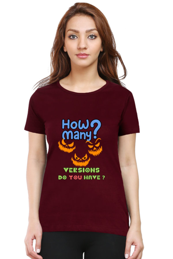 How Many Versions Women Half Sleeve T-shirt - Image 6