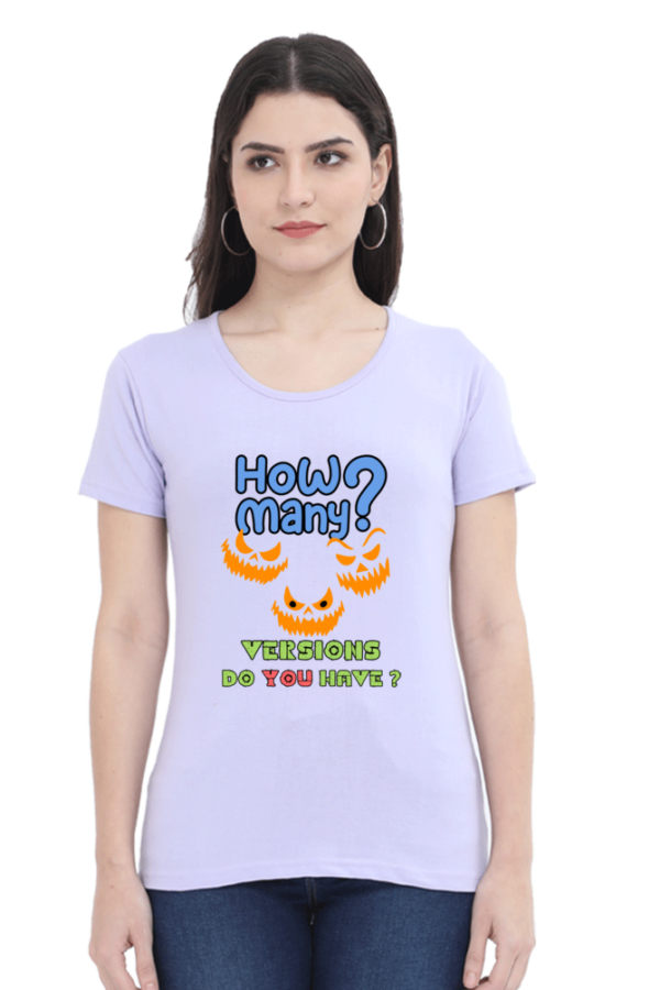 How Many Versions Women Half Sleeve T-shirt - Image 10
