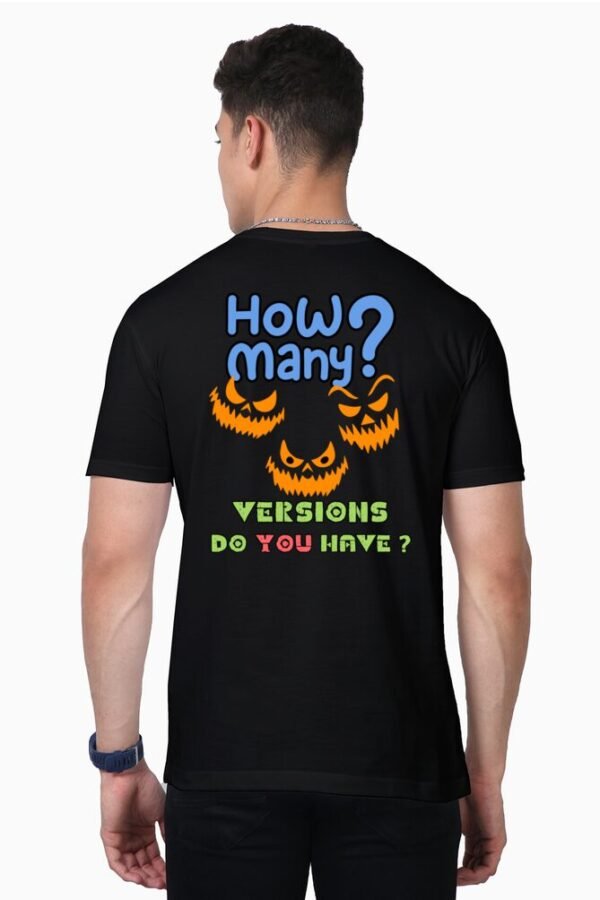 How Many Versions Unisex Half Sleeve T-shirt - Image 5