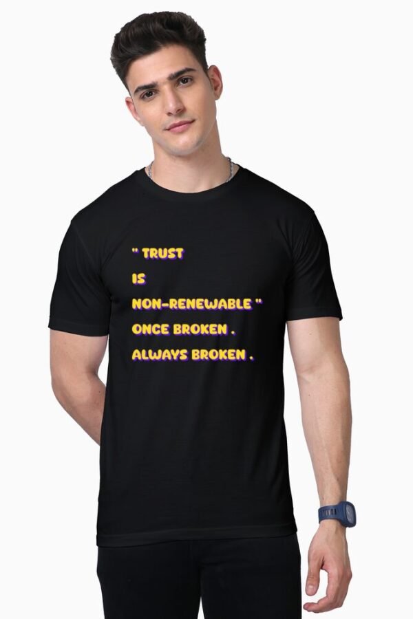 Non Renewable Trust Unisex Half Sleeve T-shirt - Image 5