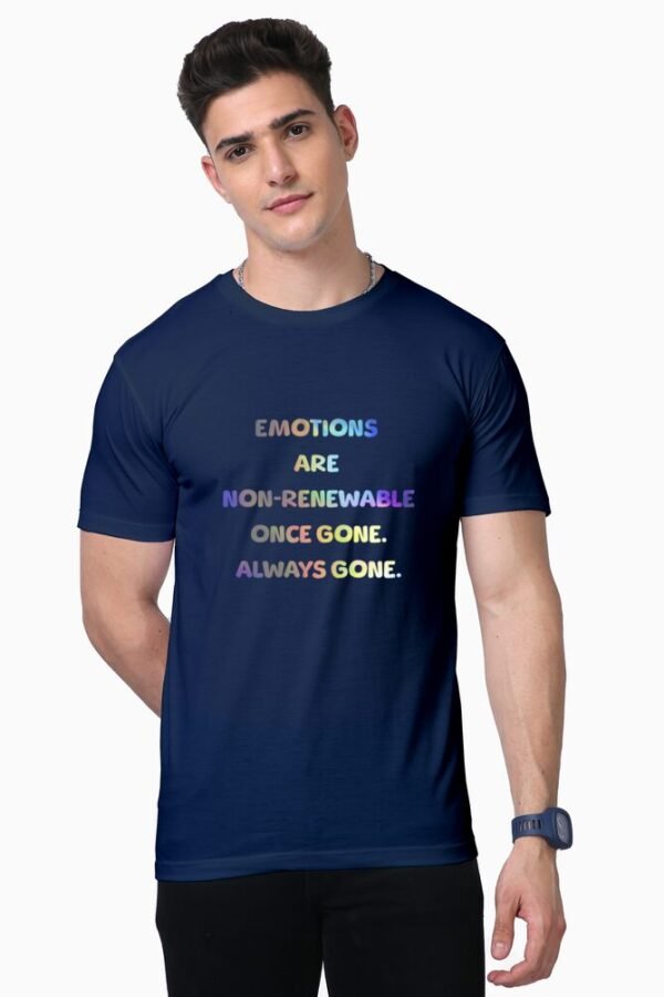 Non Renewable Emotions Unisex Half Sleeve T-shirt - Image 5