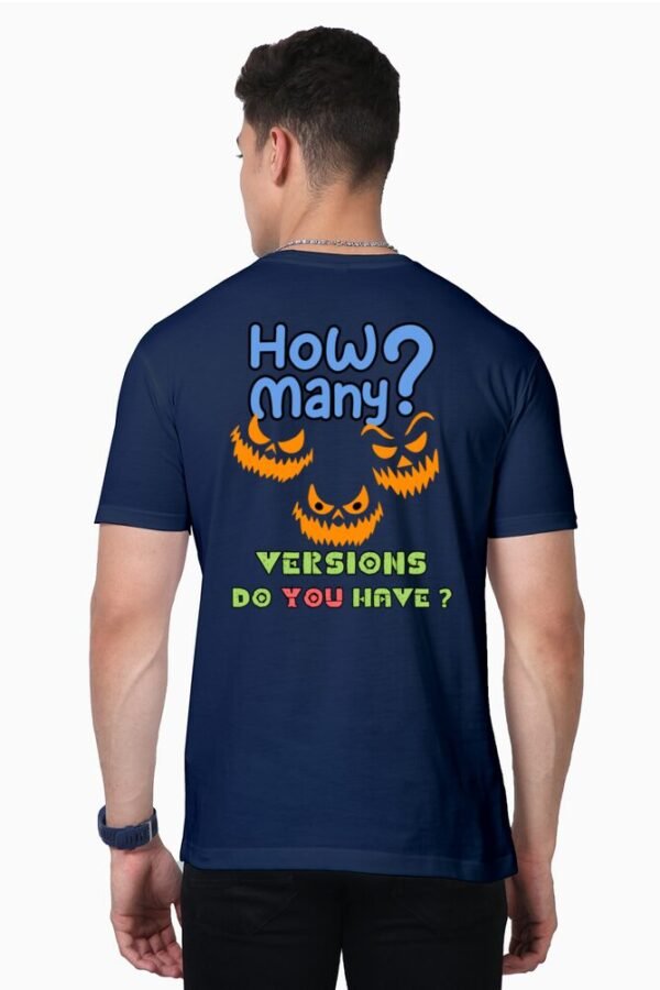 How Many Versions Unisex Half Sleeve T-shirt - Image 4