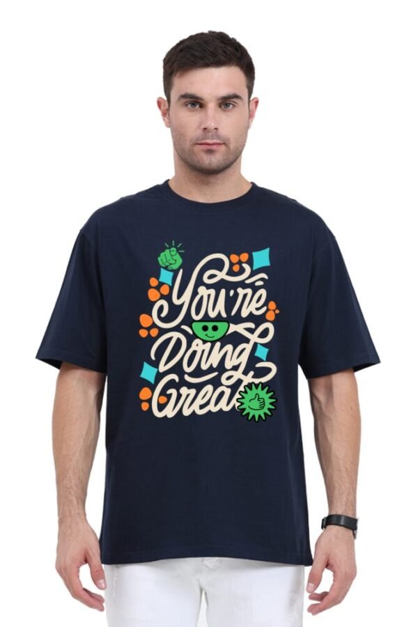You're Doing Great Unisex Oversize Classic T-shirt - Image 10