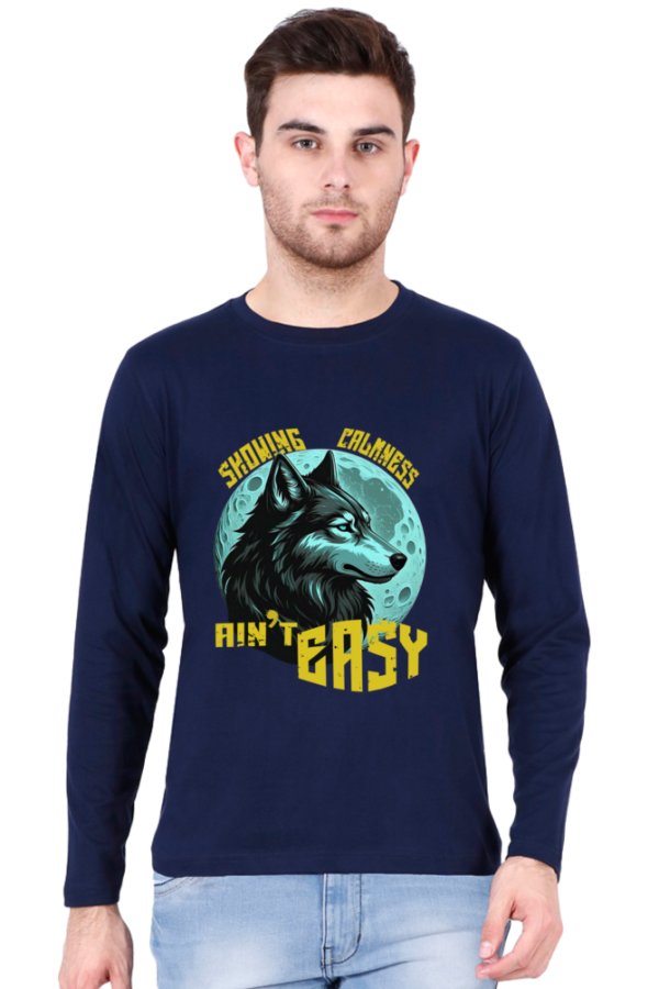Calmness Ain't Easy Men Full Sleeve T-shirt - Image 8