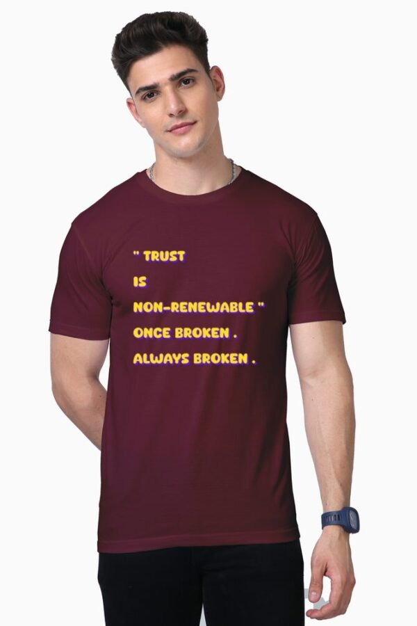 Non Renewable Trust Unisex Half Sleeve T-shirt - Image 6