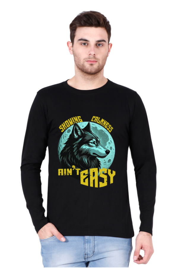 Calmness Ain't Easy Men Full Sleeve T-shirt - Image 9