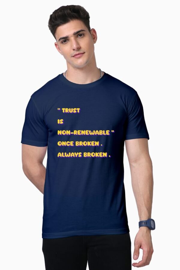 Non Renewable Trust Unisex Half Sleeve T-shirt - Image 4