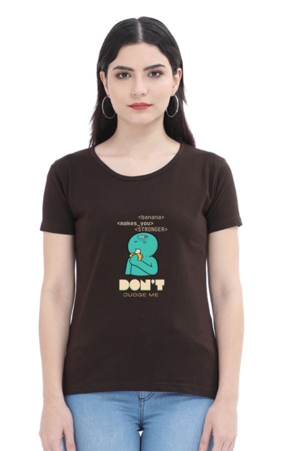 Don't Judge Me Woman Half Sleeve T-shirt