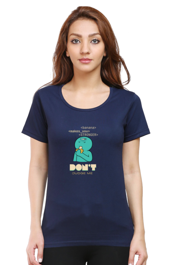 Don't Judge Me Woman Half Sleeve T-shirt - Image 3