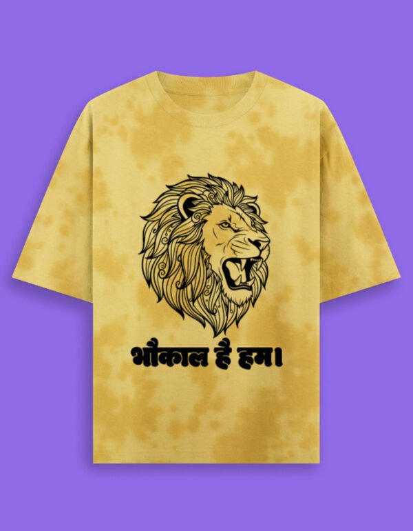Bhaukal Hai Hum Unisex Tie Dye Oversized T-Shirt - Image 5